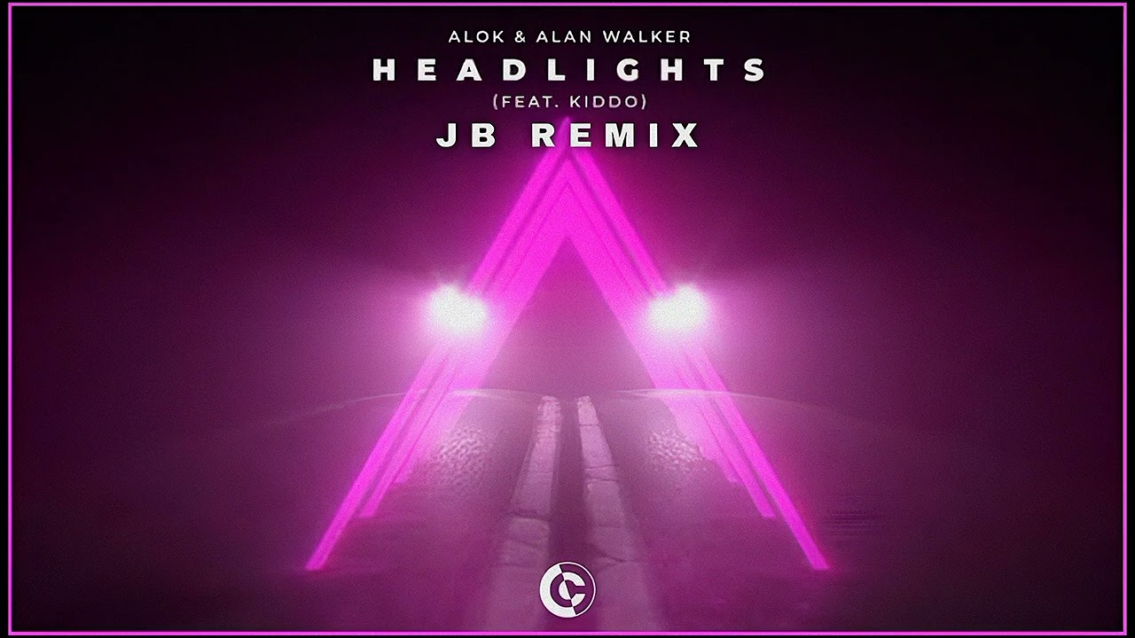 Alok & Alan Walker - Headlights (feat. KIDDO) [JB Bootleg]