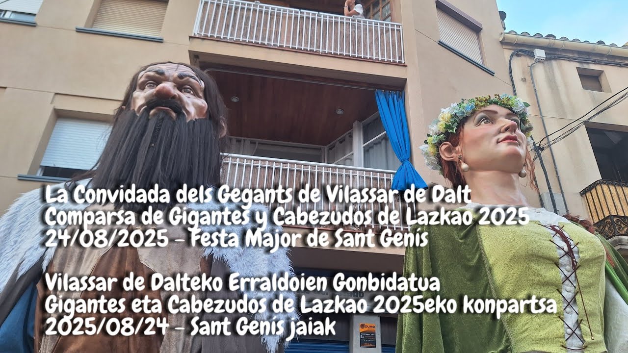 La Convidada dels Gegants de Vilassar de Dalt 2025 - Comparsa de Gigantes y Cabezudos de Lazkao 2025