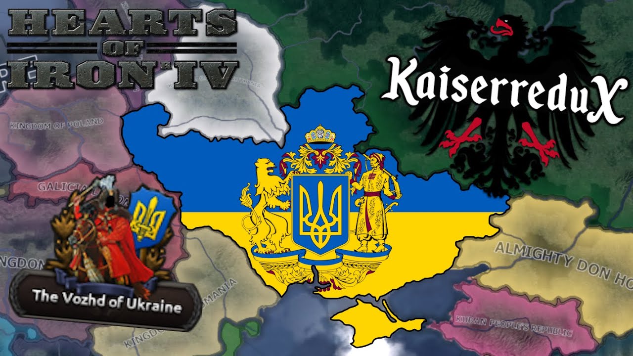 Realizing Greater Ukraine in Kaiserredux | Hearts of Iron IV