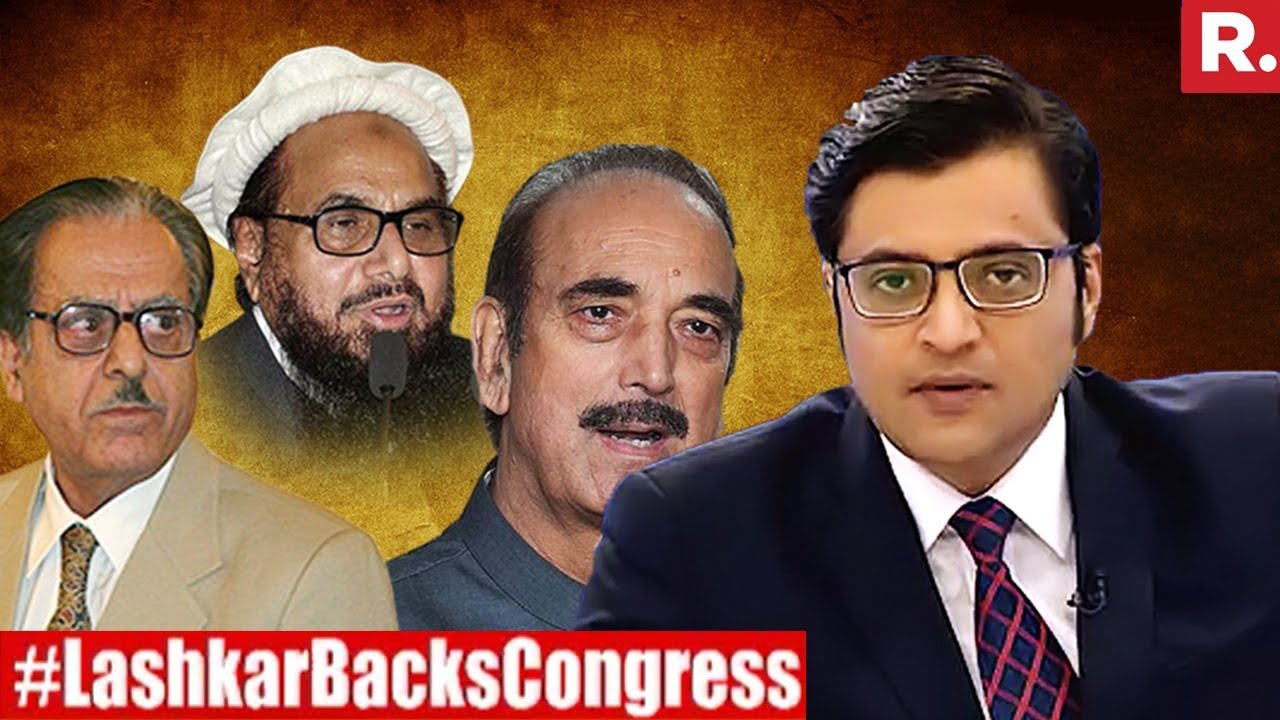 Hafiz Saeed's LeT backs Congress | The Debate With Arnab Goswami