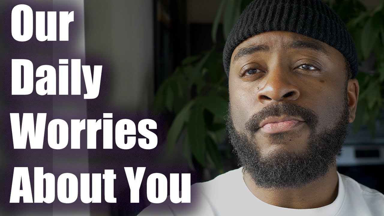 What Good Men Worry About the Most