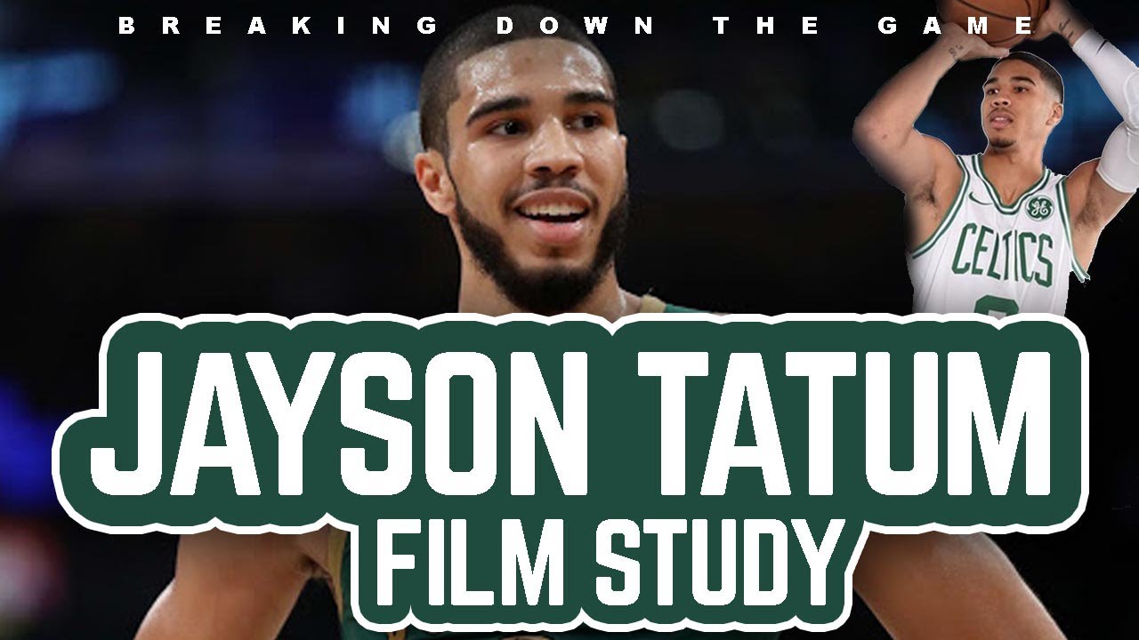 Jayson Tatum | Film Study