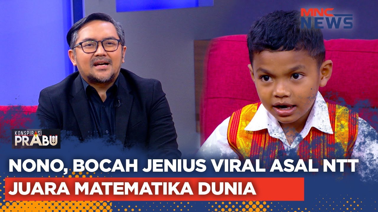 Mengenal Nono, Bocah Jenius Viral Asal NTT Juara Matematika Dunia #KonspirasiPrabu 28/01