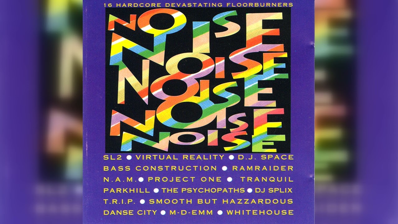 Various - Noise (Breakbeat, Hardcore, Techno) (1991)