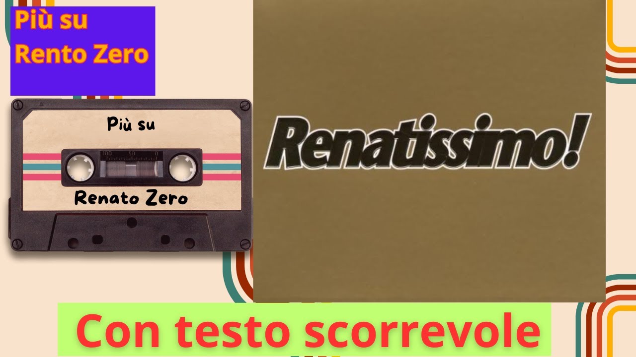 Più su - Renato Zero con testo scorrevole