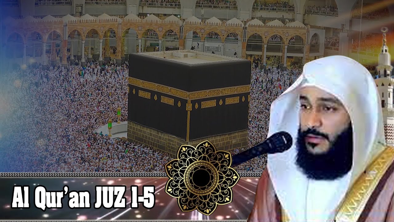 Al Qur’an Juz 1- 5 II Syaikh Abdurrahman Al Ausy