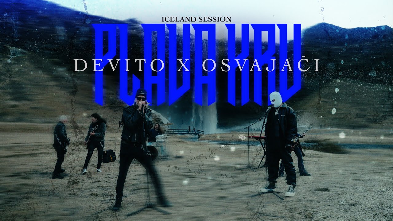 DEVITO X OSVAJAČI -  PLAVA KRV | Iceland Session