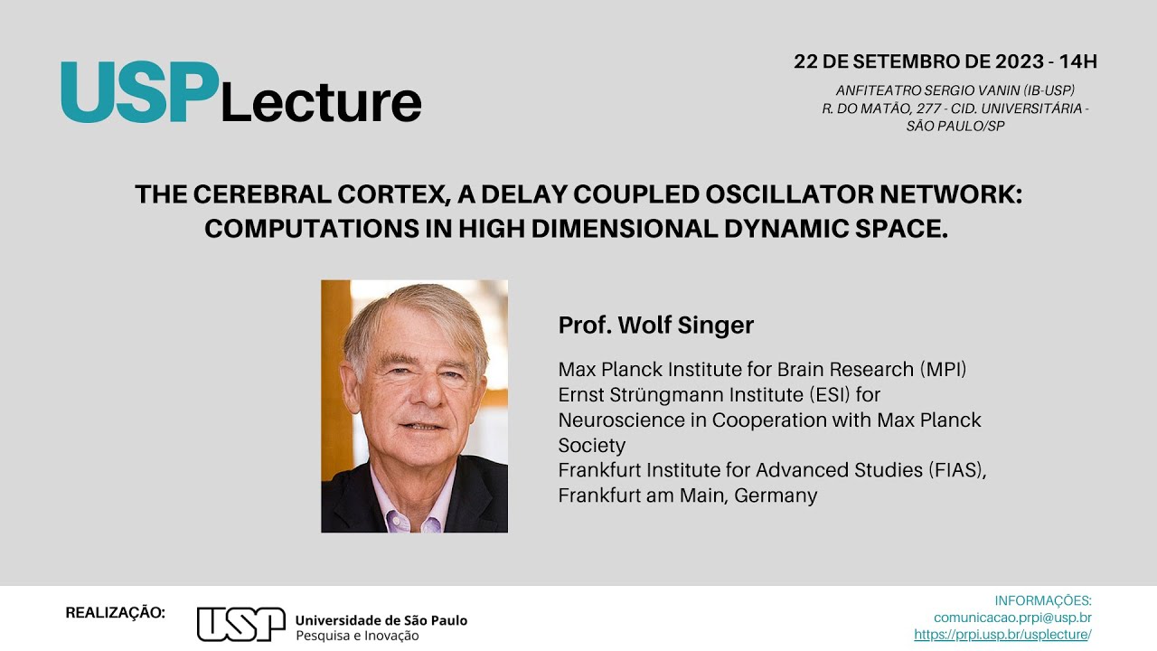 USP Lecture - Prof. Wolf Singer