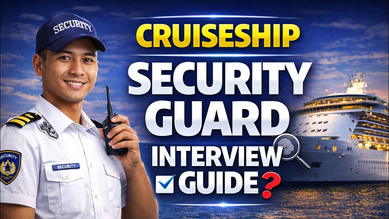 Cruise Ship Security Guard Interview | 2025 Guide