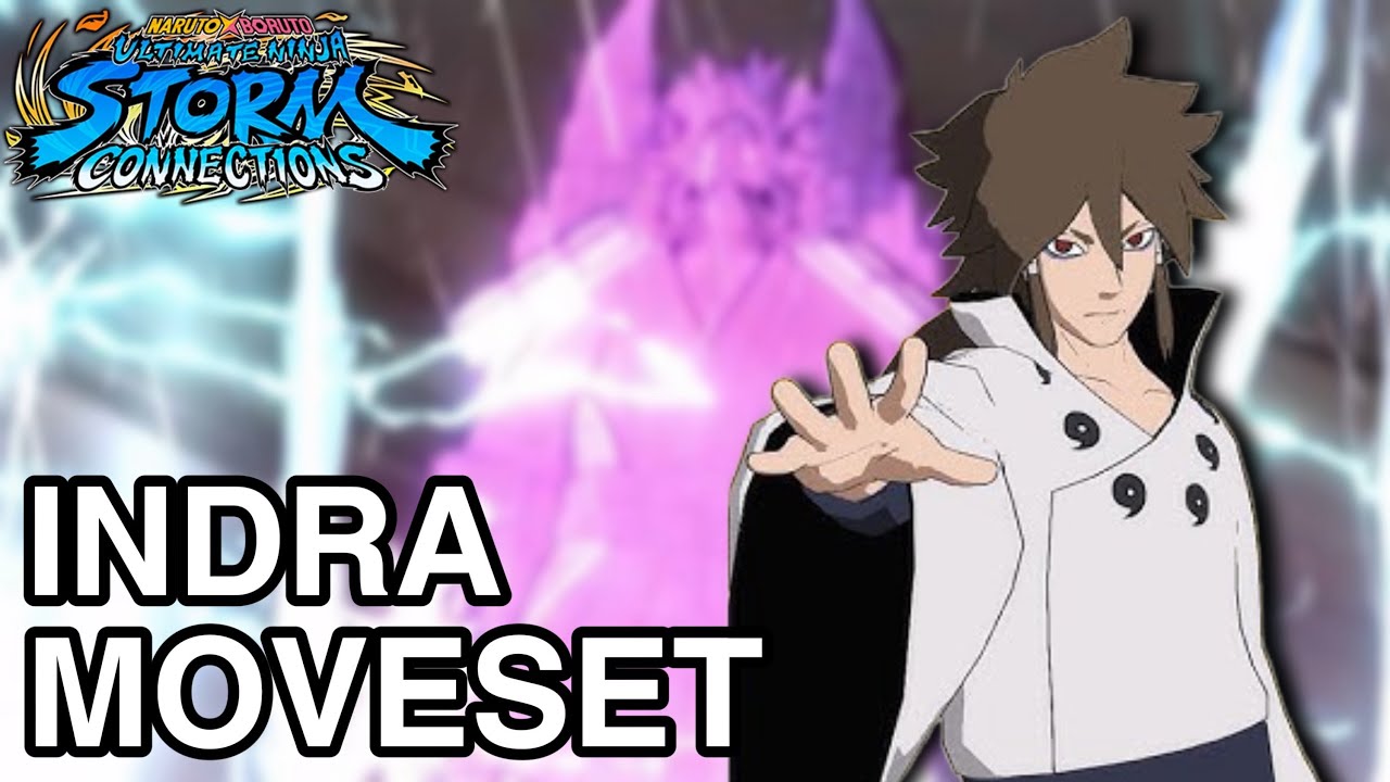 Indra Otsutsuki FULL Moveset - Naruto x Boruto Ultimate Ninja Storm Connections