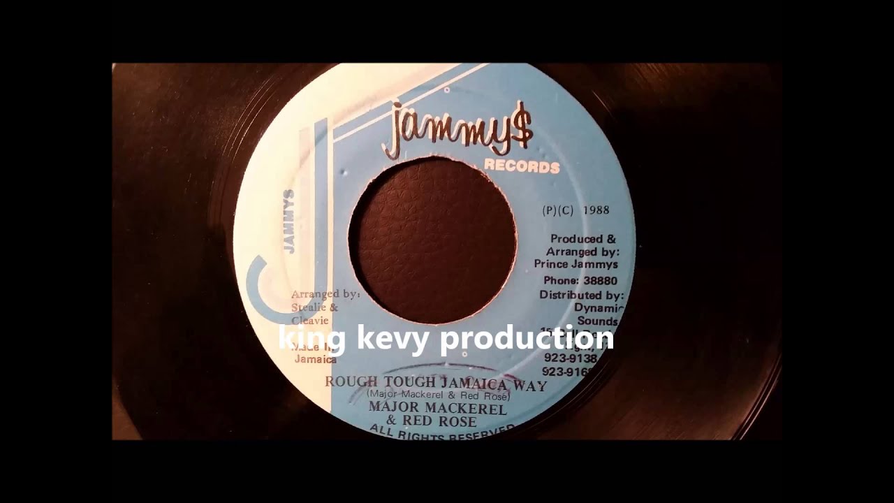 Major Mackerel and Red Rose - Rough Tough Jamaica Way - Jammy's 7
