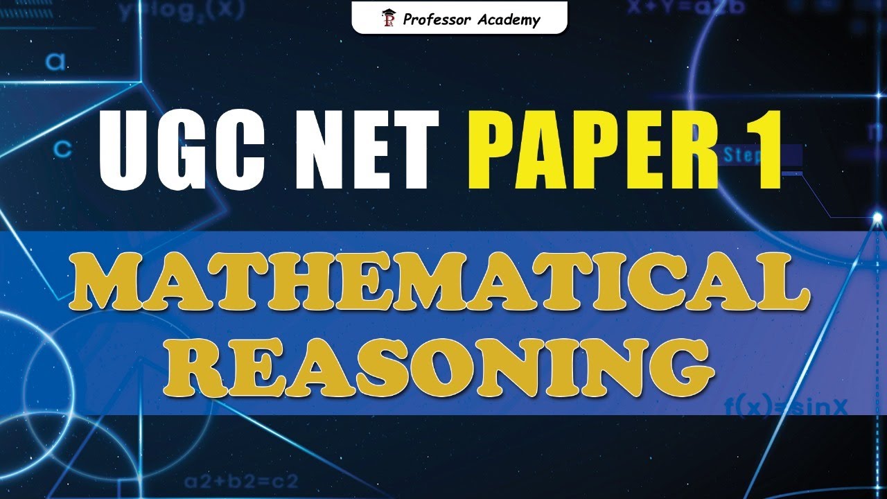 UGC NET Paper 1 June 2025 - Mathematical Reasoning PYQ | Professor Academy