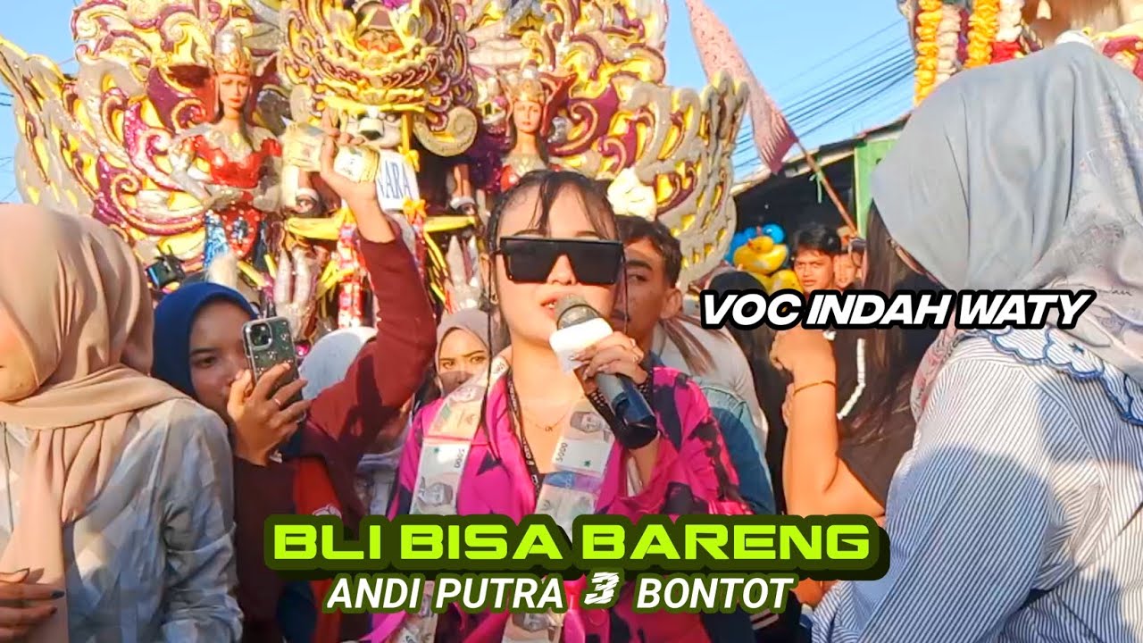 BLI BISA BARENG VOC INDAH WATY - SINGA DEPOK ANDI PUTRA 3 BONTOT DS MARGAMULYA GEBANGMAMPANG 