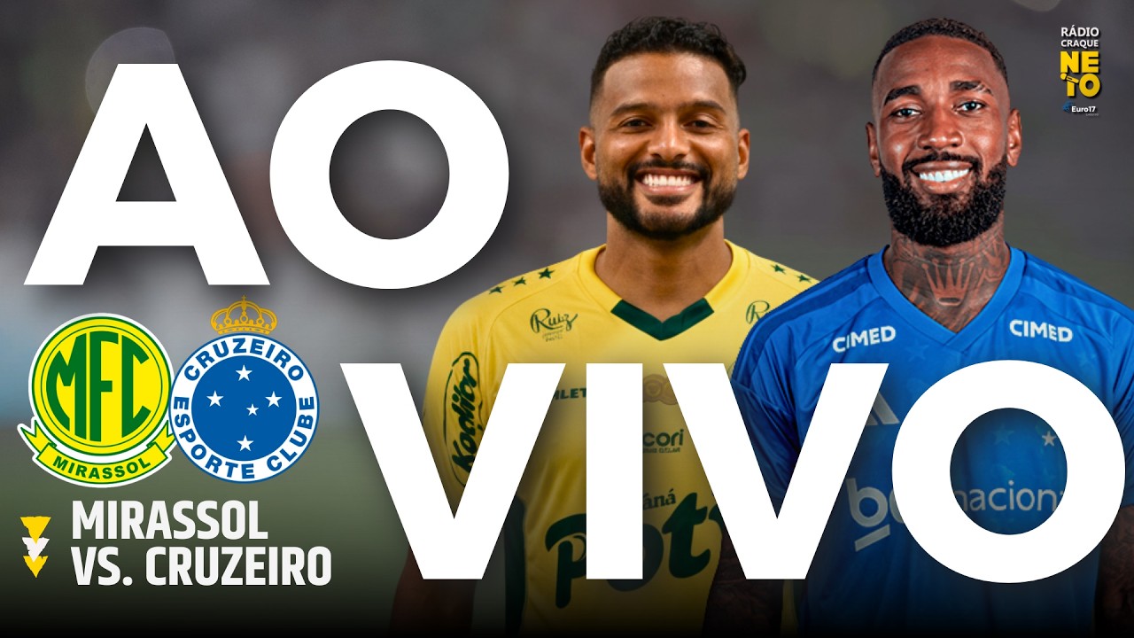 Mirassol x Cruzeiro | AO VIVO | Campeonato Brasileiro 2026 | Rádio Craque Neto