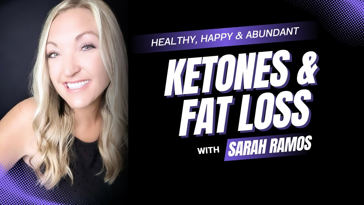 Ketones and Fat Loss - KetoSarah.com