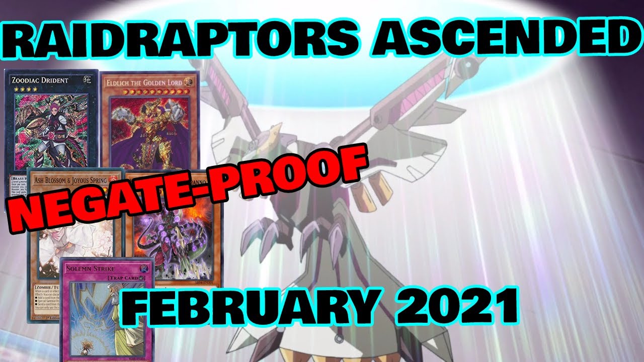 NEGATE-PROOF RAIDRAPTORS DECK PROFILE - FEBRUARY 2021 (w/ combos)