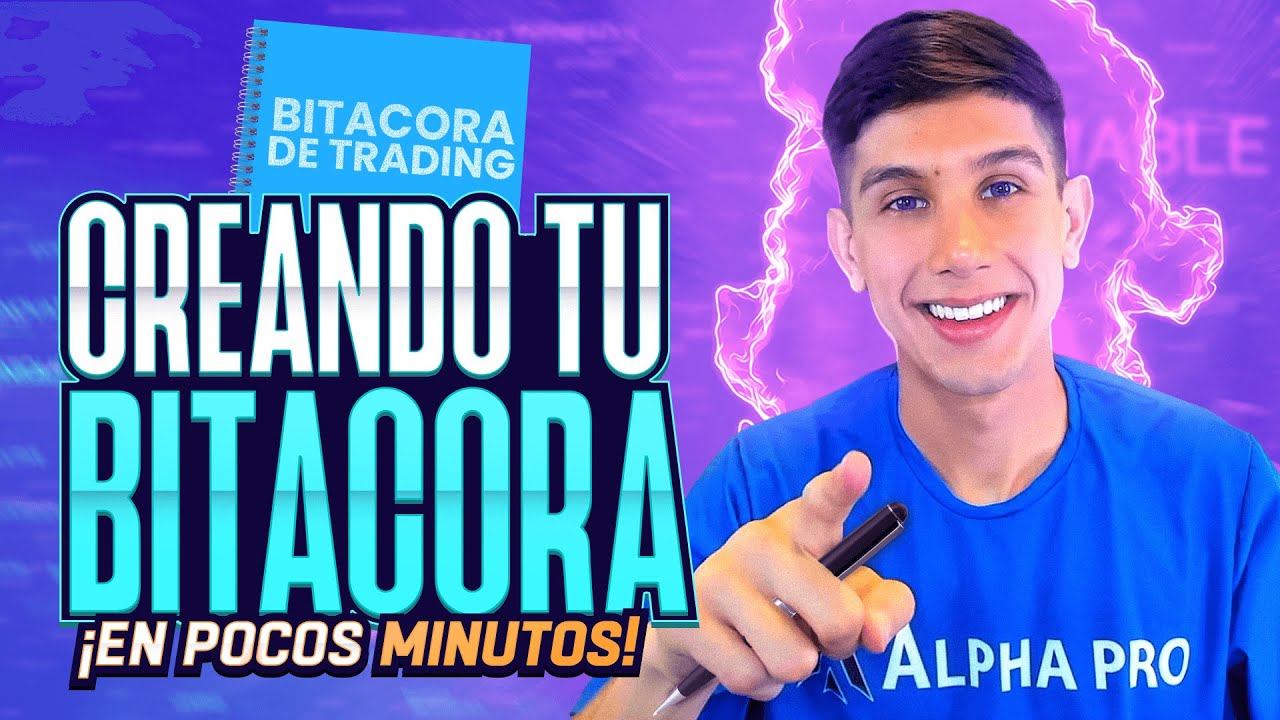 Cómo hacer una Bitácora Interactiva de Trading
