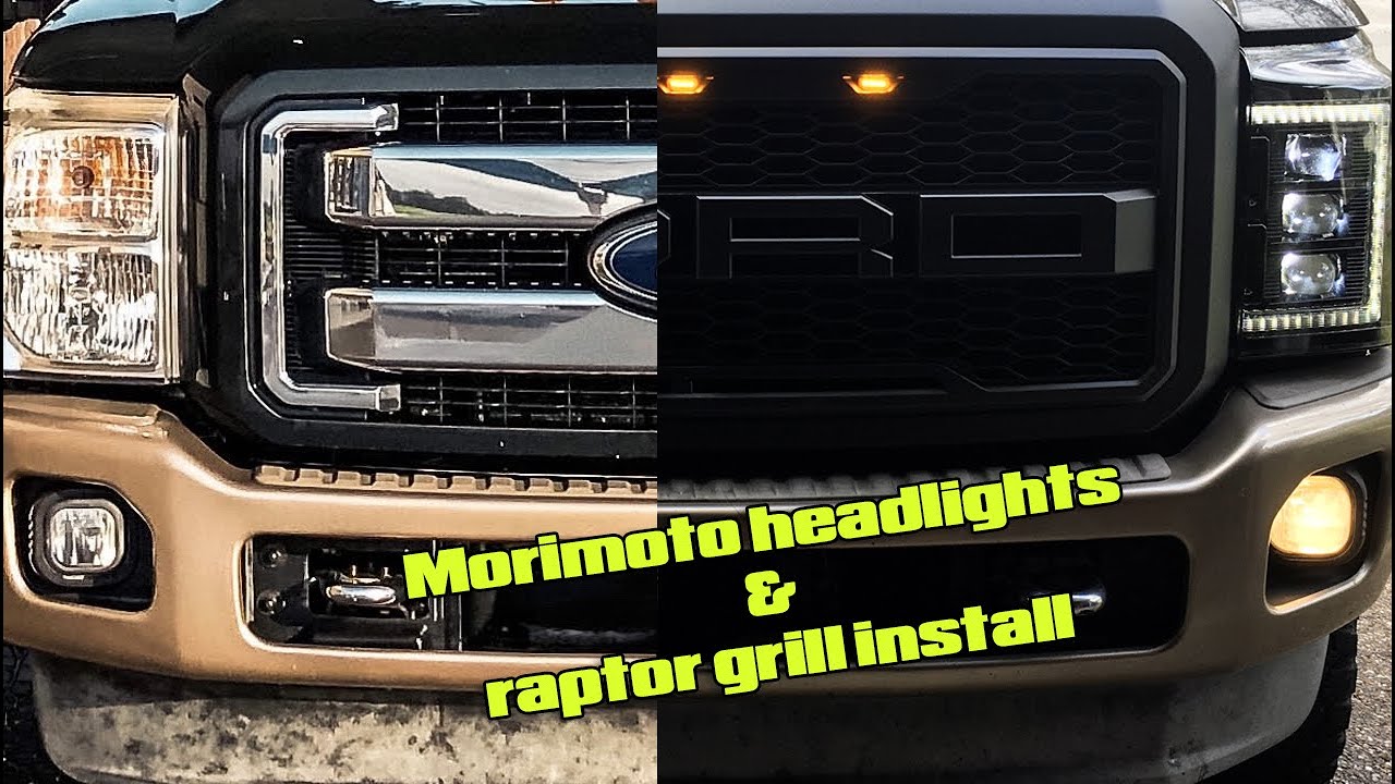 2012 Ford F350 Morimoto Headlight upgrade + Raptor Grill