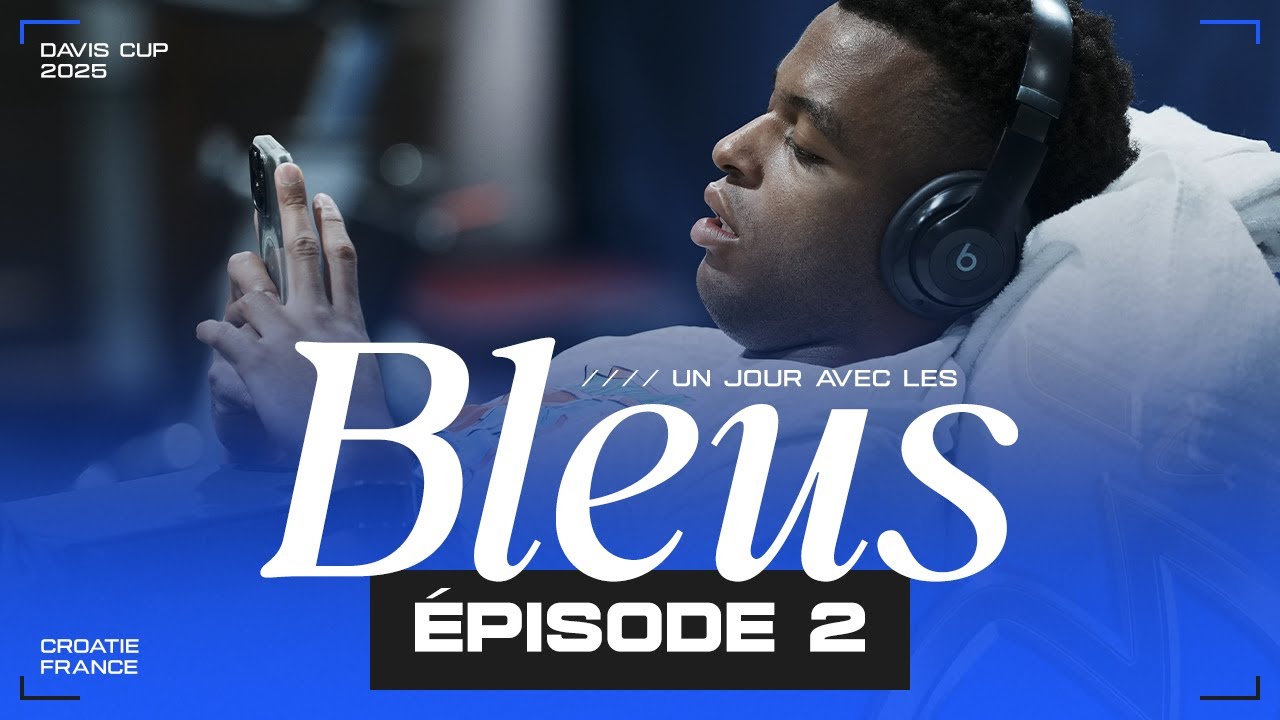 🇭🇷🇫🇷 Un Jour avec les Bleus #2 | Croatie-France | Davis Cup 2025