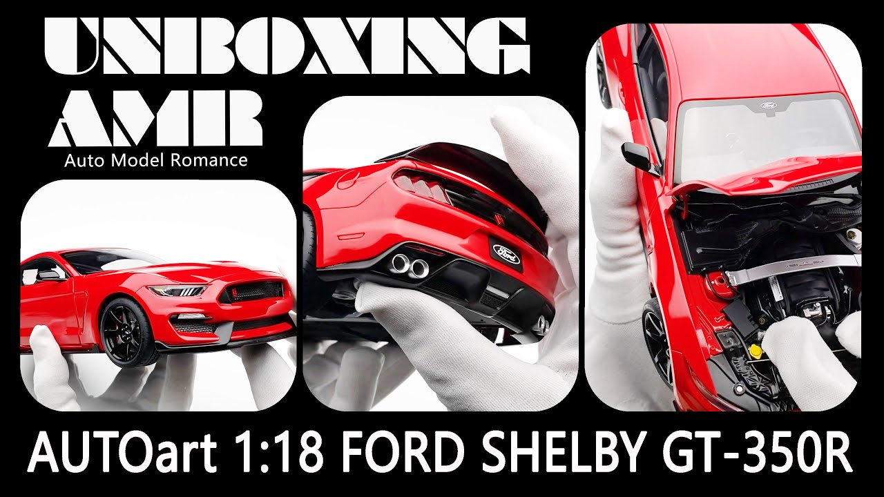 FORD SHELBY GT 350R  / 1:18 AUTOart car model / 4k video by AMR / UNBOXING