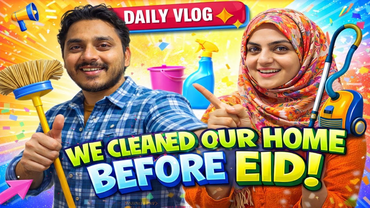 Eid ane wali hai!!! 😍| Safai start hogai puray ghar ki!!