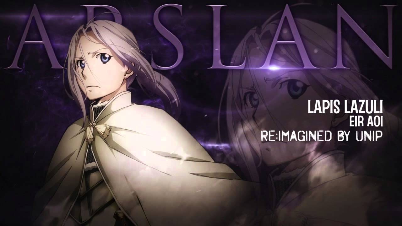 The Heroic Legend of Arslan ED -「Lapis Lazuli | RE:IMAGINED BY UNiP」