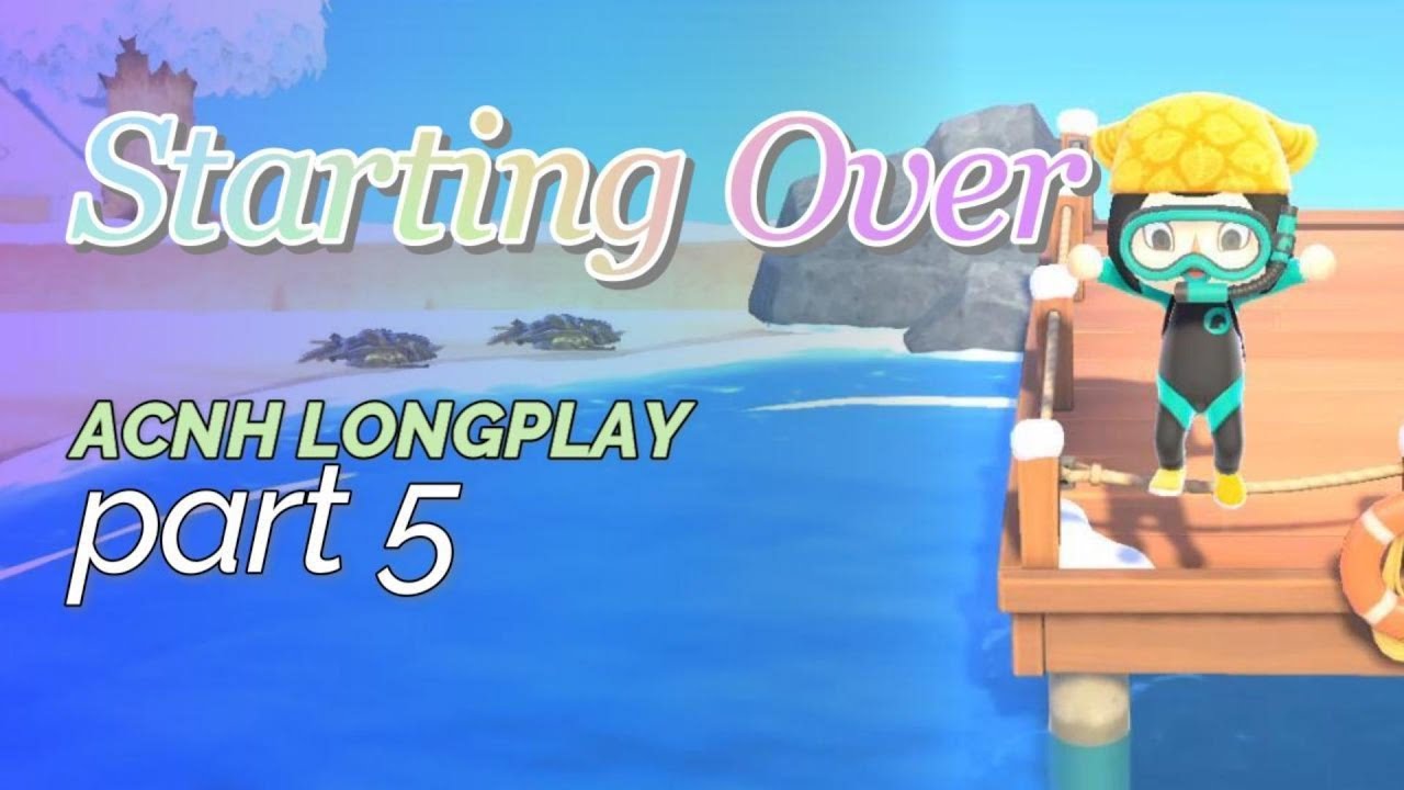 Starting Over -  ACNH Long-play part 5