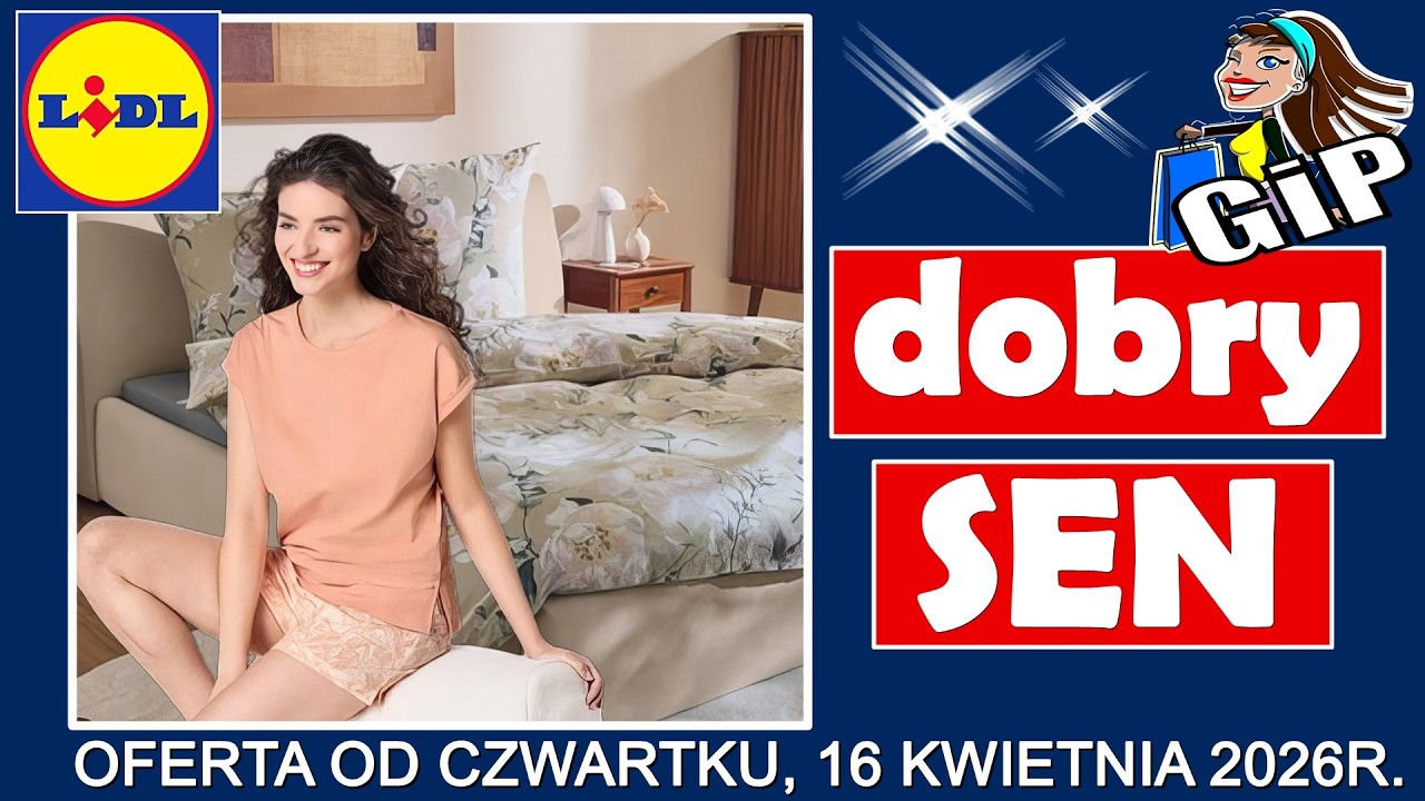 LIDL | Nowa Oferta od Czwartku 16.04.2026 | Dobry Sen