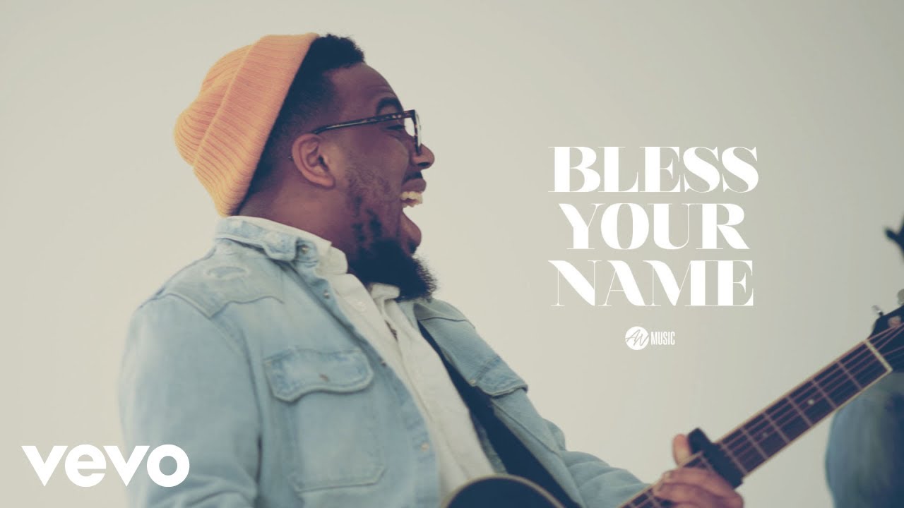 All Nations Music - Bless Your Name (Official Music Video) (Official Video) ft. Chandler Moore