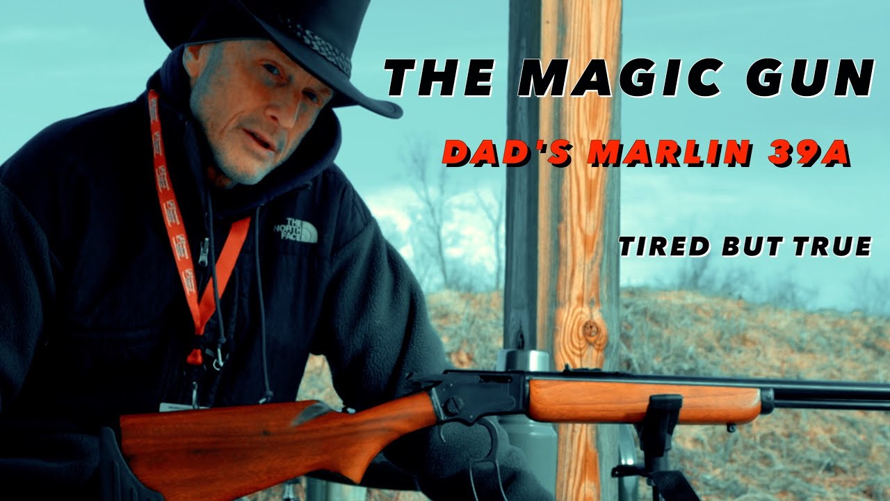 Dad's Enchanted Marlin 39a: Sights Set On Magic
