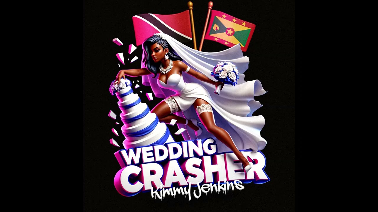 Kimmy Jenkins - Wedding Crasher ~ (Grenada Soca 2025)