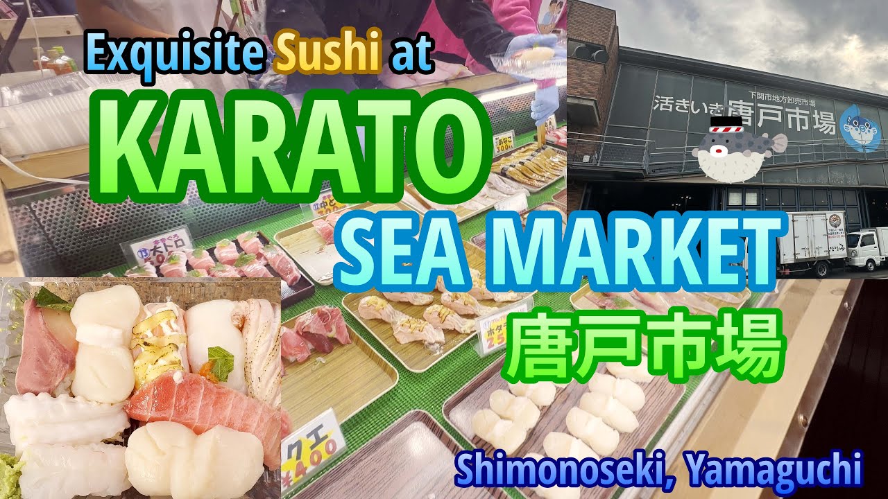Karato Sea Market. Fill your stomach with Sushi and Blowfish | Fukuoka / Moji / Japan Travel