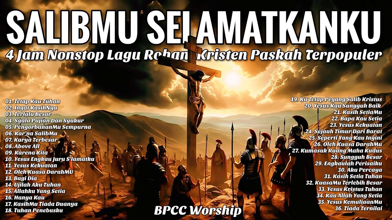 4 Jam Nonstop Lagu Jumat Agung & Lagu Paskah Terpopuler