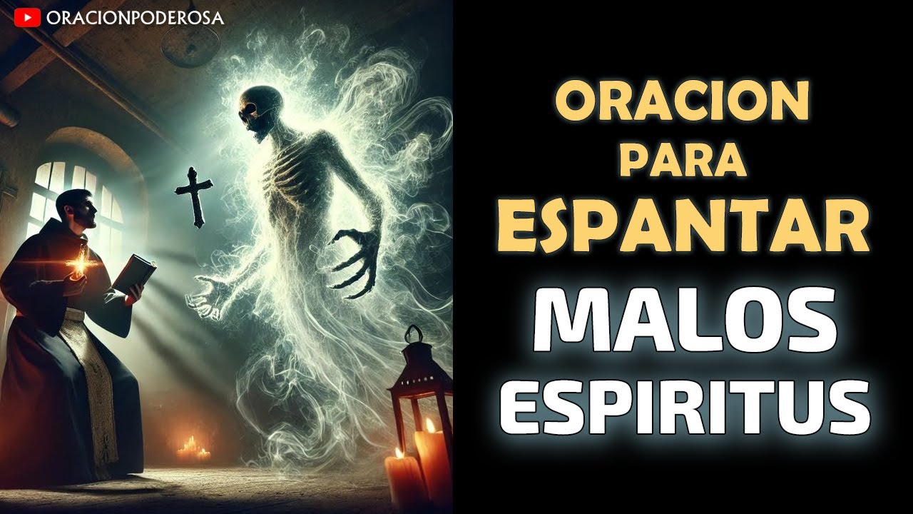 Oración para Espantar Malos Espíritus de tu Casa 🔥🚪