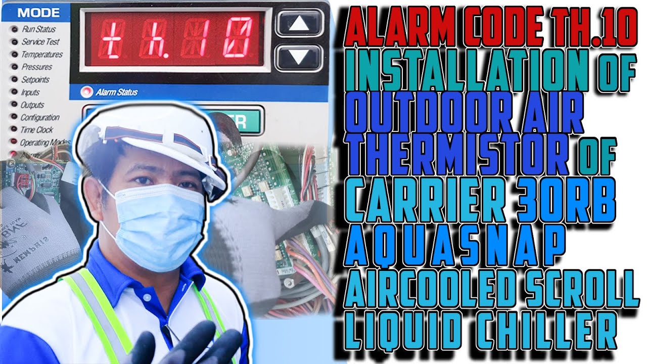 HOW TO REPLACE OUTDOOR AIR THERMISTOR OF 30RB AIRCOOLED SCROLL LIQUID CHILLER | CARRIER | AQUASNAP