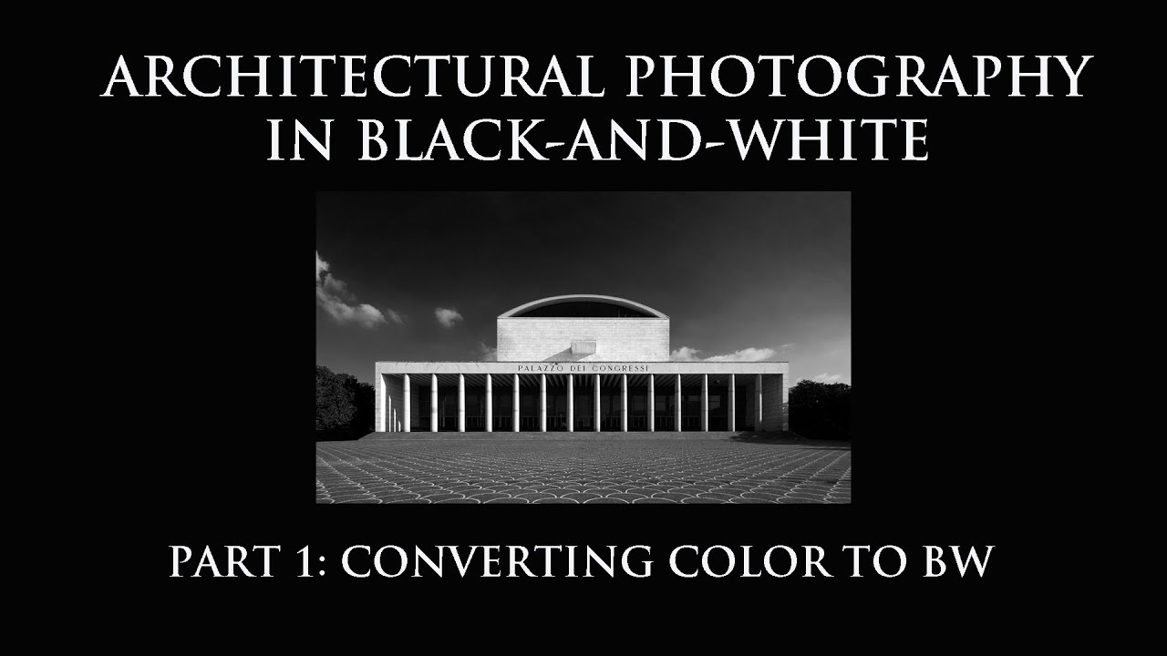 Architectural Photography in Black and White