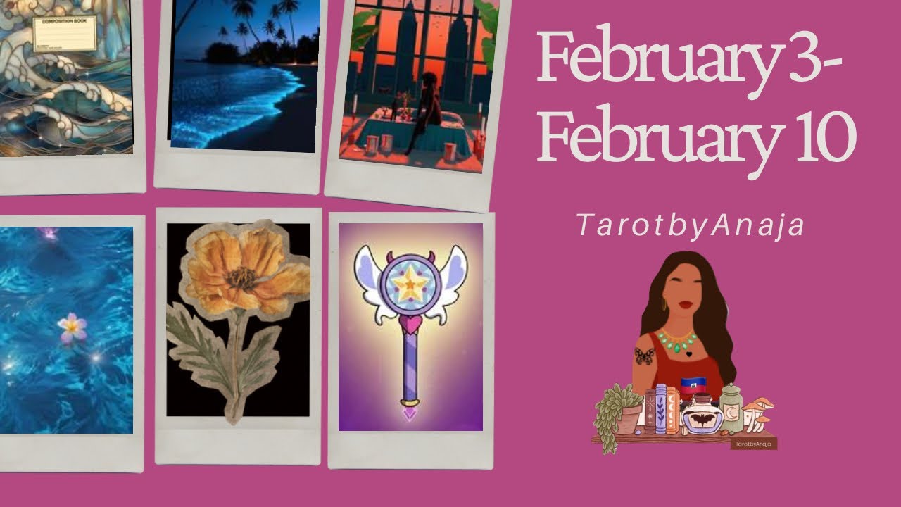 What will  Feb 3 - Feb 10 be like for you ? 