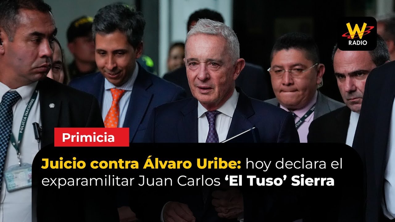 Juicio contra Álvaro Uribe: hoy declara el exparamilitar Juan Carlos ‘El Tuso’ Sierra