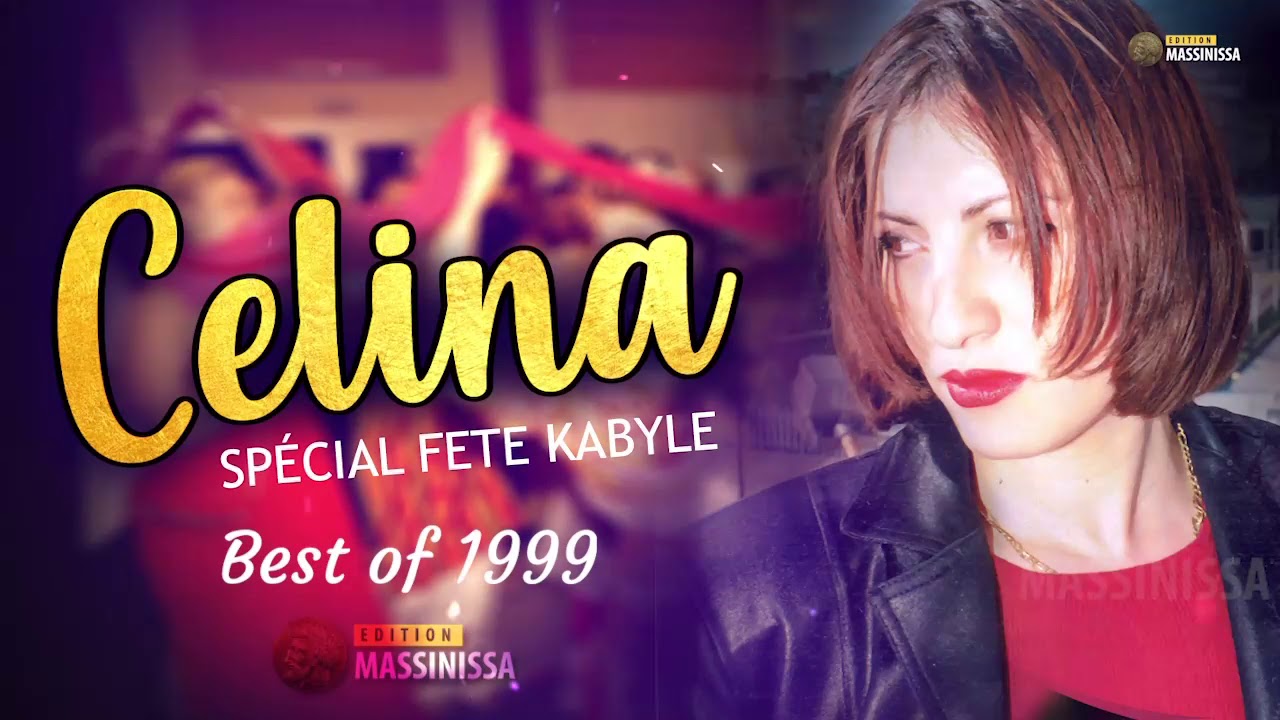CELINA -  SPECIAL BEST OF FETES KABYLE 1