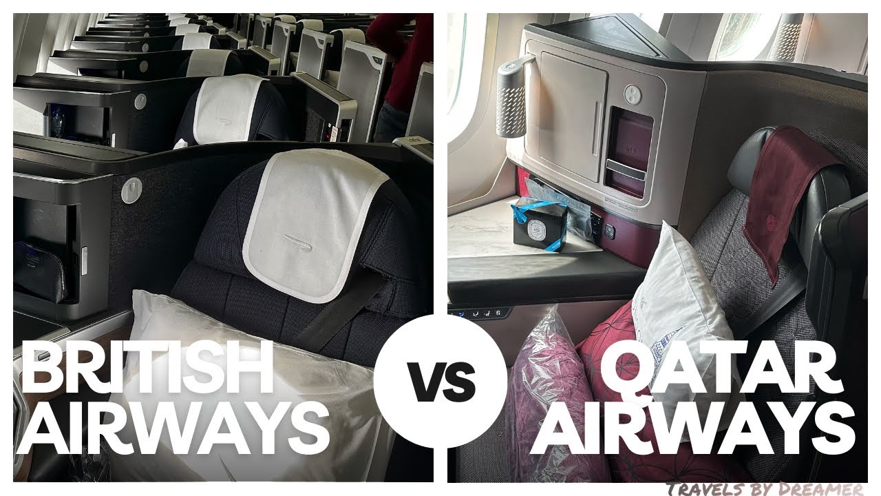 British Airways vs Qatar Airways Business Class Comparison