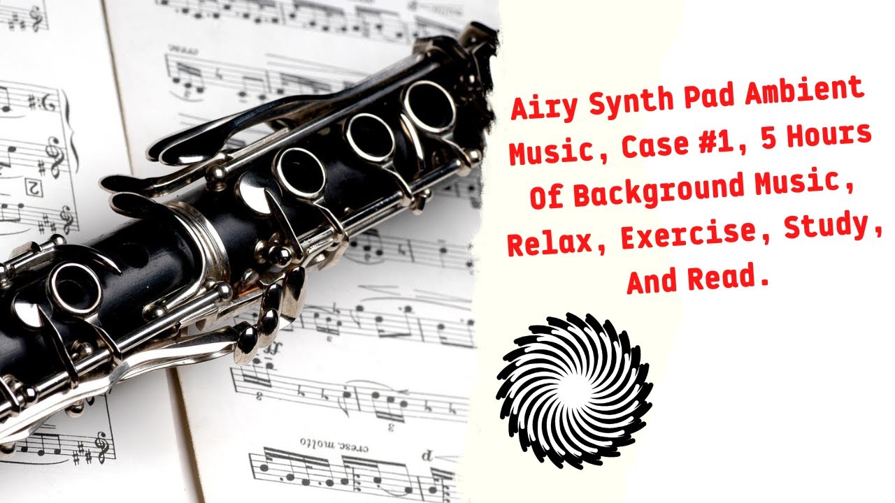 🎵 Airy Synth Pad Ambient Music, Case 1 | 8 Hours Of Background Music | Relax, Exercise, Study,
