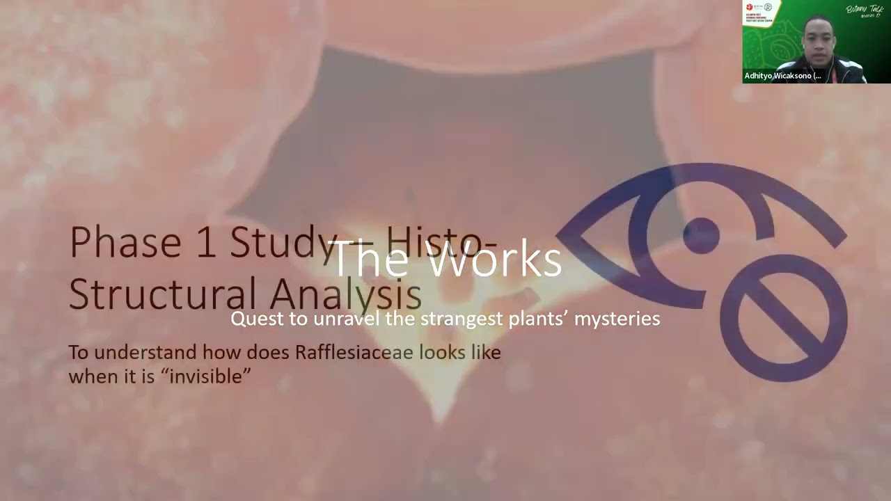 Botany Talk Series #17 - Melihat Rafflesia Lebih Dekat: Studi Histologi dan Multi-Omics Puspa Langka