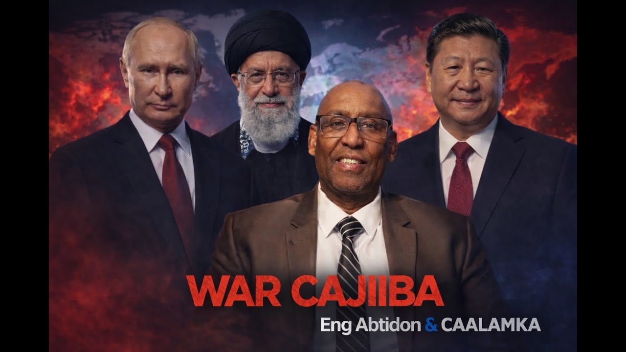 WAR SUGAN: WERARKA RUUSHKA YUGRYN | DIGNINTA CHINA | SOCDALKA ABU JOULANI E MOSKO | DIYAR-GARAW IRAN