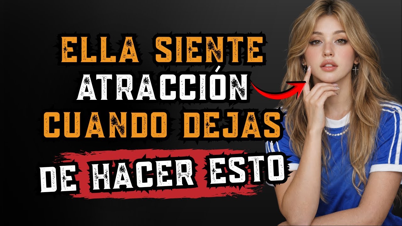 🔥 7 SECRETOS PSICOLÓGICOS para ATRAER a una MUJER sin PERSIGUIRLA | ESTOICISMO