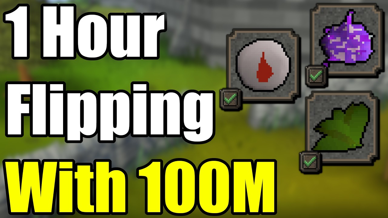 How to Active Flip with 100M! - OSRS 1 Hour Flipping Guide - Learn to Flip in Oldschool Runescape