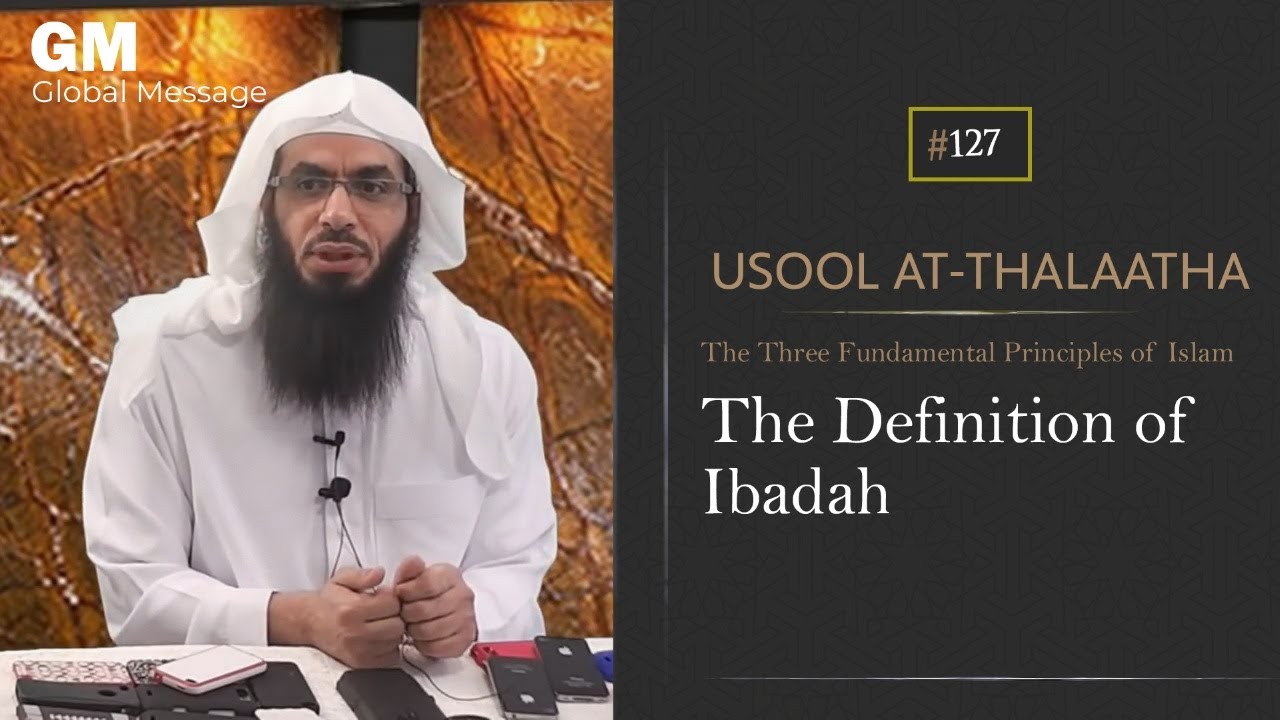 The Definition Of Ibaadah | Shaykh Ahmad Musā Jibrīl (حفظه الله)