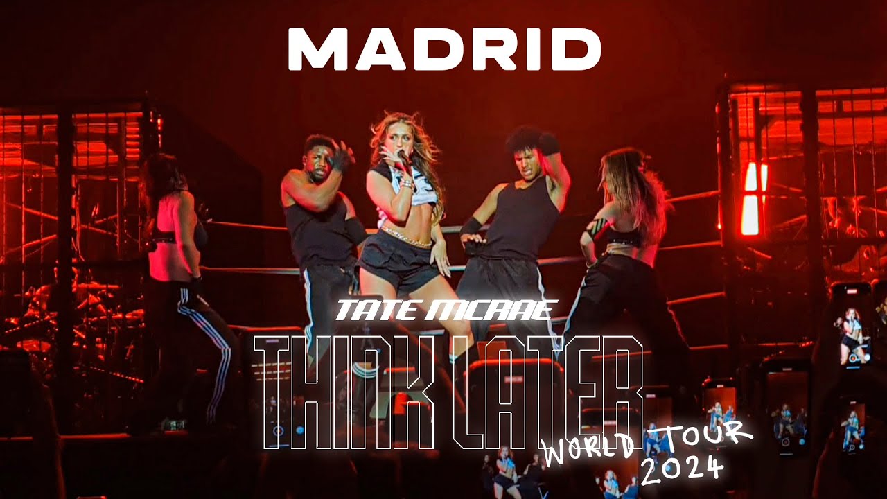 *FULL CONCERT* THINK LATER WORLD TOUR MADRID | Tate Mcrae