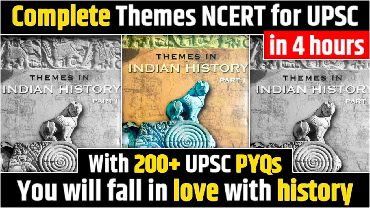 *Complete* Themes NCERT in 4 hours | With 200+ UPSC PYQs | #facetsofupsc