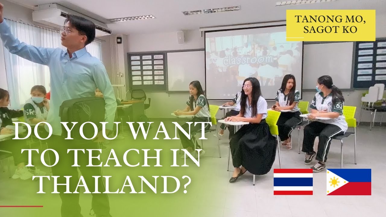 HOW TO TEACH IN THAILAND (Q&A) || FILIPINO TEACHER IN THAILAND || Khon Philippine