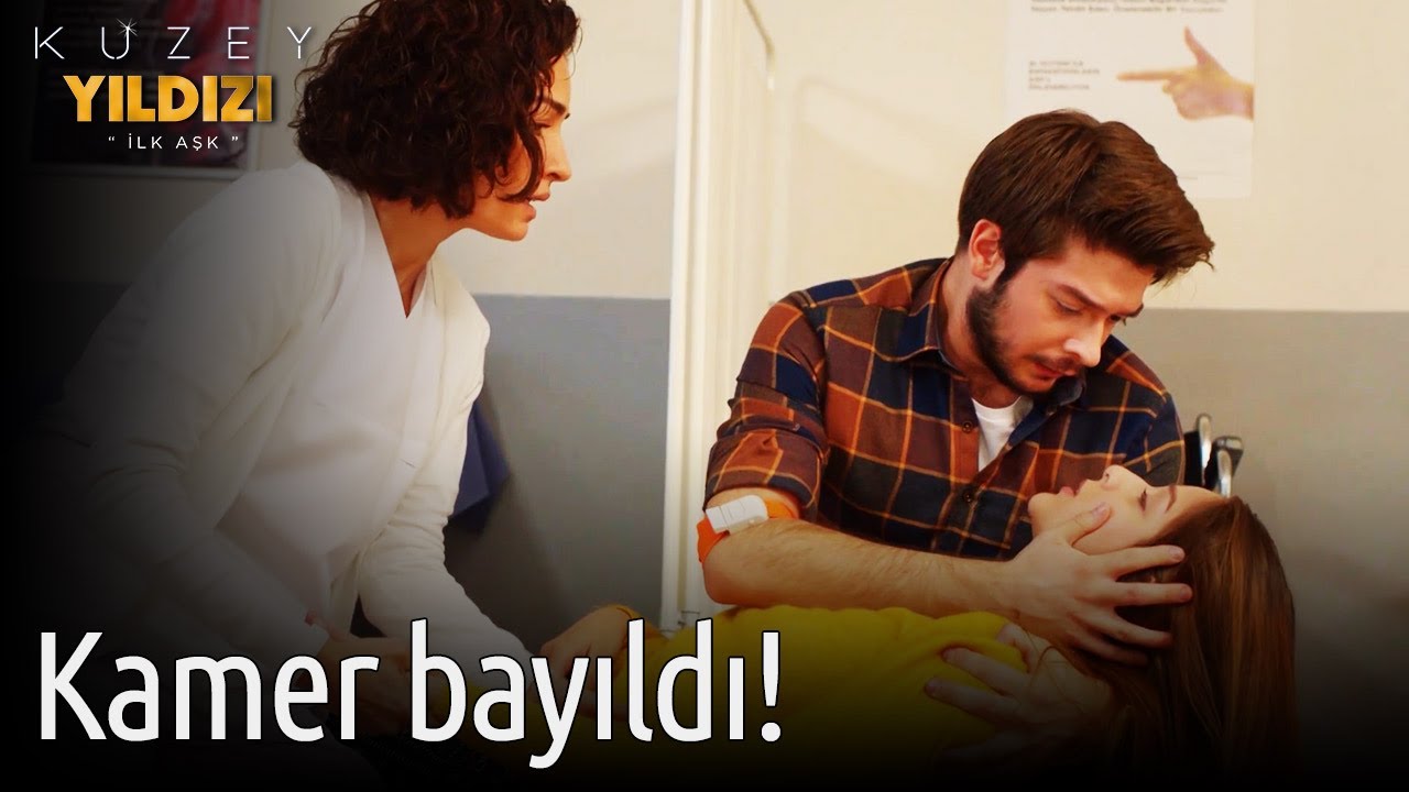 Kuzey Yıldızı İlk Aşk | Kamer Bayıldı!